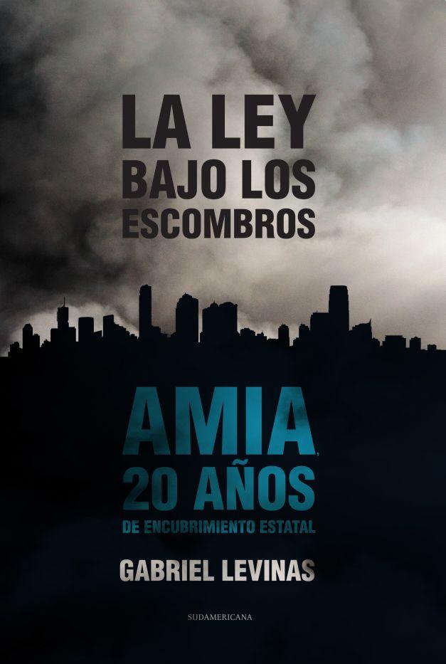 AMIAlaleybajolosescombroslevinas